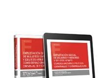 Explotación sexual de mujeres y menores y delitos afines: consideraciones político-criminales y criminológicas 1ª Ed.