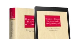 Derechos y defensas del investigado en el proceso penal (Dúo)
