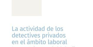 La actividad de los detectives privados en el ámbito laboral