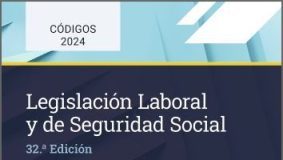 Legislación laboral y de seguridad social 32ª Ed.