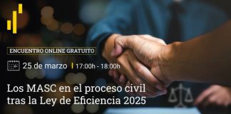 Los MASC en el proceso civil tras la Ley de Eficiencia