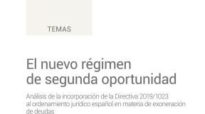 El nuevo régimen de segunda oportunidad