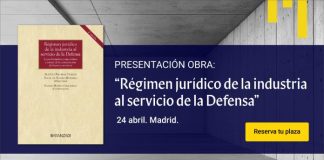 Aranzadi LA LEY te invita a la presentación del libro “Régimen jurídico de la industria al servicio de la Defensa” Presentación libro