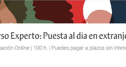 ¿Estás al tanto de las últimas novedades en materia de Extranjería, como las vigentes desde el 20 de mayo de 2025? Te ofrecemos un curso de puesta al día