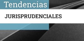 Tendencias jurisprudenciales: una nueva forma de estar al día