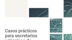 Casos prácticos para secretarios y técnicos de Administración local