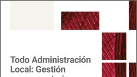 Todo Administración Local: Gestión presupuestaria y Control interno