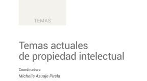 Temas actuales de propiedad intelectual