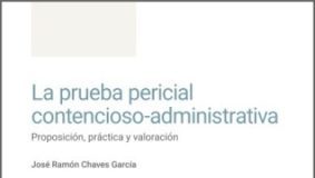 La prueba pericial contencioso-administrativa