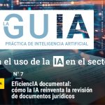 EficiencIA documental. Cómo la IA reinventa la revisión de documentos jurídicos