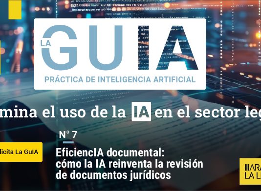 EficiencIA documental. Cómo la IA reinventa la revisión de documentos jurídicos