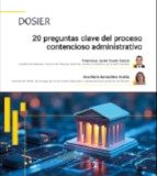Dosier 20 preguntas clave del proceso contencioso-administrativo (actualizado a 2026)
