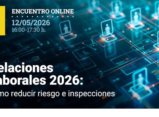 Aranzadi LA LEY te invita al webinar «Relaciones Laborales 2026: cómo reducir riesgo e inspecciones»