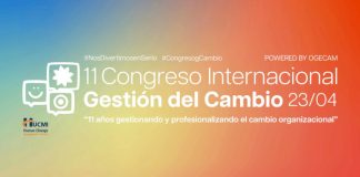 La 11ª edición del Congreso Internacional de Gestión del Cambio reúne a expertos en liderazgo y transformación organizacional