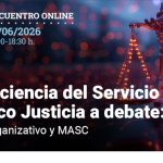 La eficiencia del Servicio Público Justicia a debate: mapa organizativo y MASC
