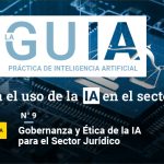 Gobernanza y Ética de la Inteligencia Artificial para el Sector Jurídico