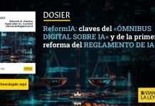 ReformIA: claves del «Ómnibus Digital sobre IA», la primera reforma del Reglamento IA