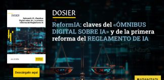 ReformIA: claves del «Ómnibus Digital sobre IA», la primera reforma del Reglamento IA
