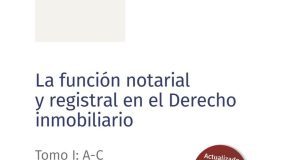 La función notarial y registral en el Derecho inmobiliario