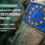 Segundo Encuentro profesional de la Fundación Aranzadi LA LEY sobre Defensa, Seguridad y Espacio