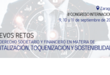Zaragoza acoge el ‘III Congreso Internacional Nuevos Retos del Derecho Societario y Financiero’