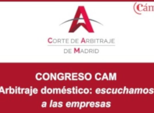La Corte de Arbitraje de Madrid celebrará los días 6 y 7 de octubre el Congreso CAM 2026