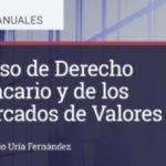 CUNEF Universidad presentará el 15 de octubre la obra «Curso de derecho bancario y de los mercados de valores»