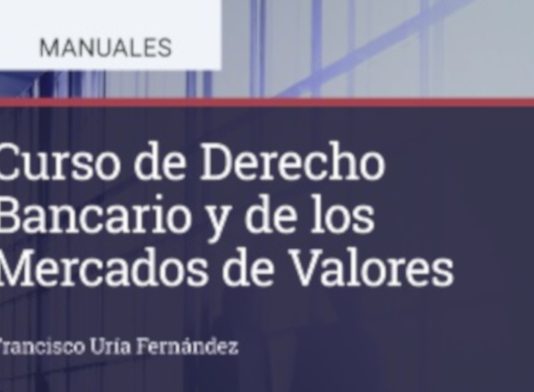 CUNEF Universidad presentará el 15 de octubre la obra «Curso de derecho bancario y de los mercados de valores»