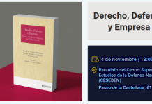 El Centro Superior de Estudios de la Defensa Nacional acogerá la presentación de la obra «Derecho, defensa y empresa»