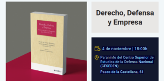 El Centro Superior de Estudios de la Defensa Nacional acogerá la presentación de la obra «Derecho, defensa y empresa»