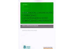 Un libro muestra, a través de la publicidad, que los inmigrantes se convirtieron en los clientes potenciales de las empresas en España Inmigración, comunicación y publicidad: los extranjeros vistos como clientes preferentes