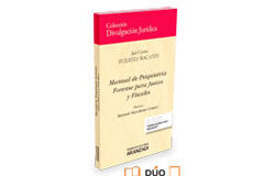 Psiquiatría y Justicia: relación imprescindible Manual de Psiquiatría Forense para Jueces y Fiscales