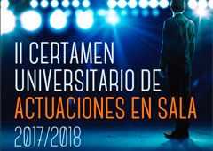 II Certamen Universitario de Actuaciones en Sala II Certamen Universitario de Actuaciones en Sala