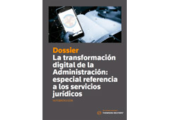 La transformación digital de la Administración: especial referencia a los servicios jurídicos