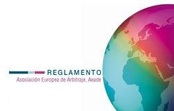 La Asociación Europea de Arbitraje publica su nuevo Reglamento Reglamento de AEAD.