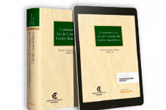 Comentarios a la Ley de Contratos de Crédito Inmobiliario Comentarios a la Ley de Contratos de Crédito Inmobiliario