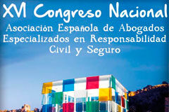Thomson Reuters colabora en el XVI Congreso Nacional Asociación Española de Abogados Especializados en Responsabilidad Civil y Seguro Imagen del cartel del congreso