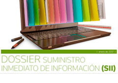 Dossier 'Sistema de Suministro Inmediato de Información (SII)'