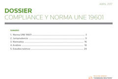 Publicada la norma UNE 19601 que establece los requisitos para sistemas de gestión de compliance penal Thomson Reuters te ofrece el dossier 'Compliance y Norma UNE 19601'
