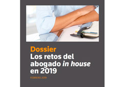 Los retos del abogado in house en 2019 Los retos del abogado in house en 2019