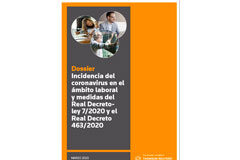 Incidencia del coronavirus en el ámbito laboral y medidas del Real Decreto-ley 7/2020 y el Real Decreto 463/2020 Incidencia del coronavirus en el ámbito laboral y medidas del Real Decreto-ley 7/2020 y el Real Decreto 463/2020
