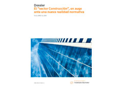 DOSSIER ‘El “sector Construcción”, en auge ante una nueva realidad normativa’
