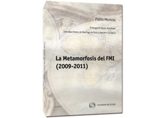 La Metamorfosis del FMI. 2009-2011