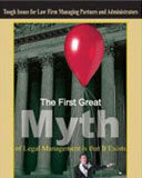 Primus inter pares The First Great Myth of Legal Management is that It Exist