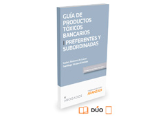 Productos tóxicos bancarios I : Preferentes y subordinadas (dúo)