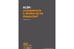 ALSP: ¿competencia o aliados de los despachos? ALSP: ¿competencia o aliados de los despachos?