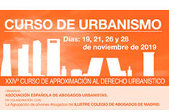 La Asociación Española de Abogados Urbanistas convoca Becas de Estudio para recibir el XXIV Curso de Urbanismo La Asociación Española de Abogados Urbanistas convoca Becas de Estudio para recibir el XXIV Curso de Urbanismo