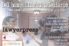 Lawyerpress, en colaboración con Thomson Reuters, organiza una jornada sobre la comunicación eficaz durante un juicio Imagen