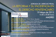 Brenes Abogados organiza la jornada de Derecho Penal “la reforma y su incidencia en el derecho penitenciario” Jornada de Derecho Penal “la reforma y su incidencia en el derecho penitenciario”