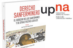 La UPNA celebra una jornada de Derecho sanferminero Derecho sanferminero